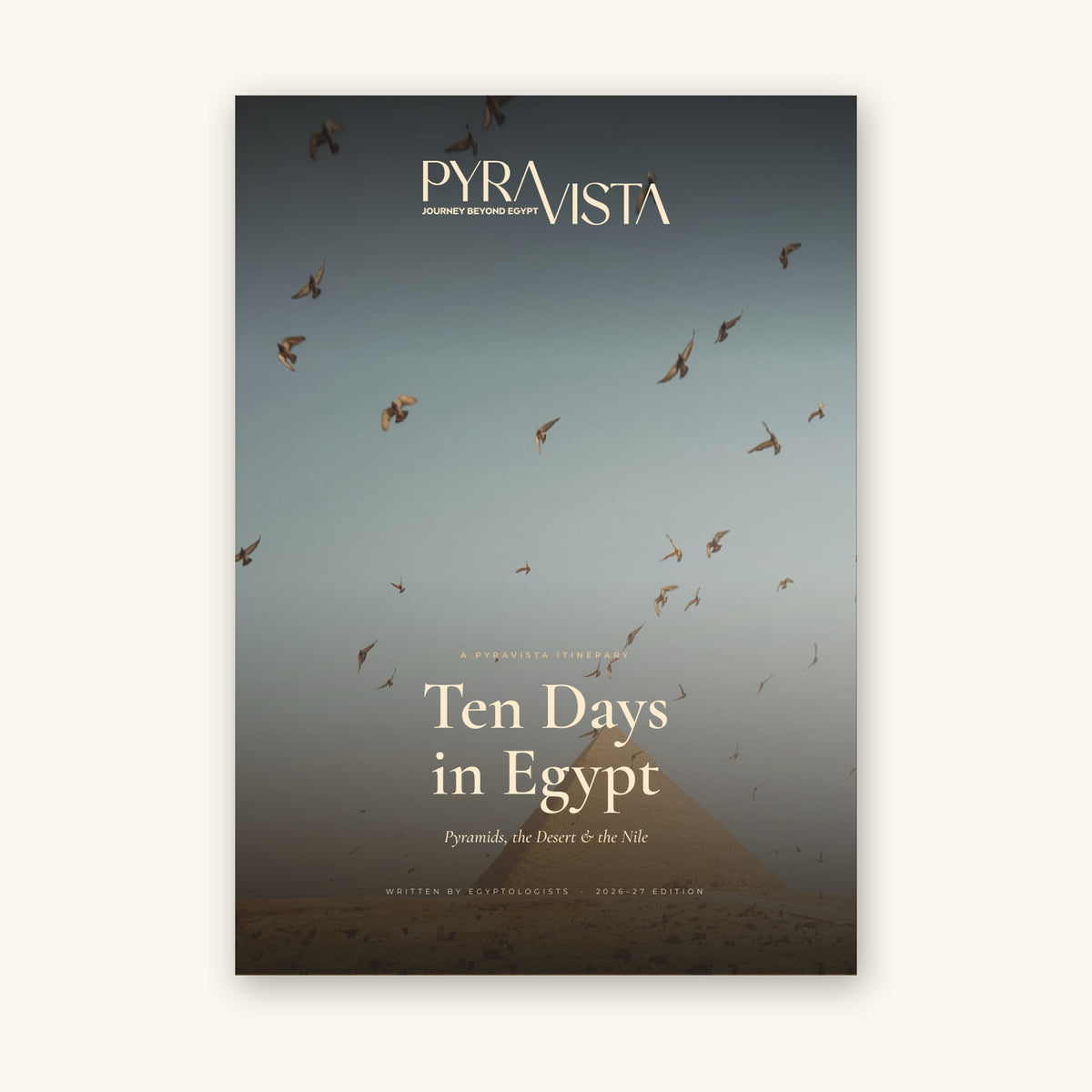 Ten Days in Egypt: Pyramids, the Desert and the Nile, 10-day Egypt itinerary PDF by Pyravista