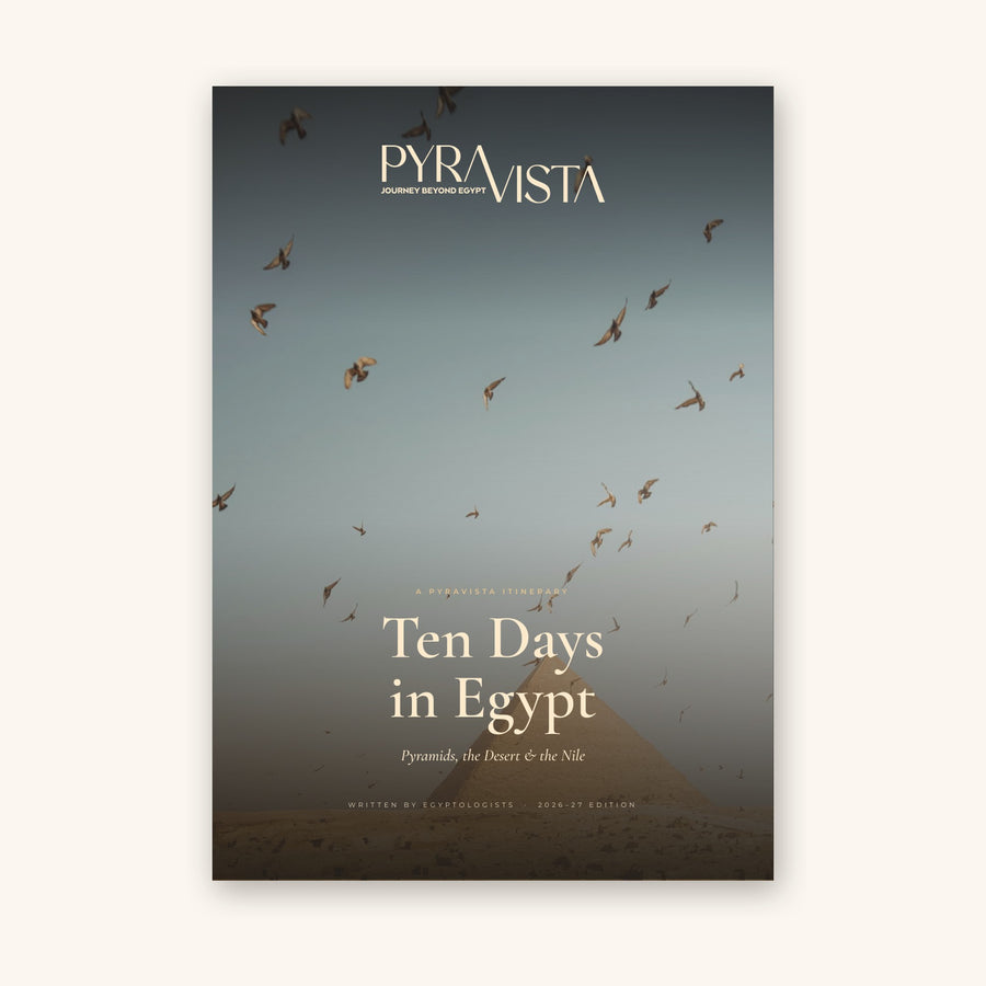 Ten Days in Egypt: Pyramids, the Desert and the Nile, 10-day Egypt itinerary PDF by Pyravista