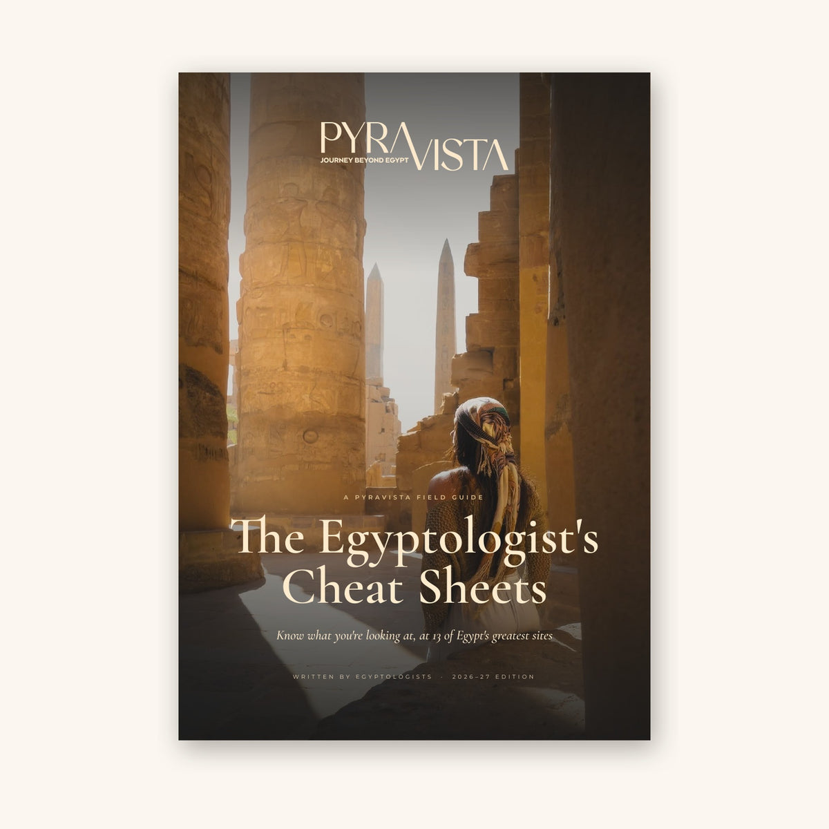 The Egyptologist's Cheat Sheets, one-page guides to 13 Egyptian sites by Pyravista