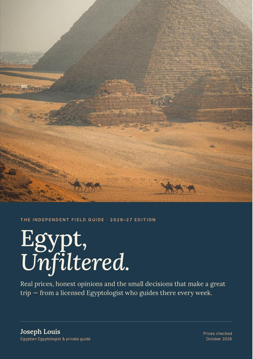 Egypt, Unfiltered — The Independent Field Guide by Joseph Louis, 2026–27 edition