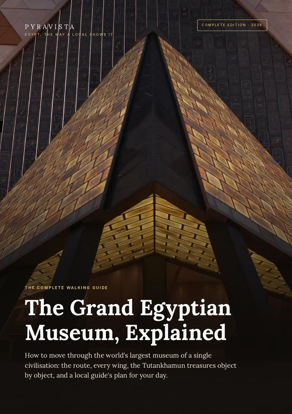 The Grand Egyptian Museum, Explained — complete walking guide by Pyravista
